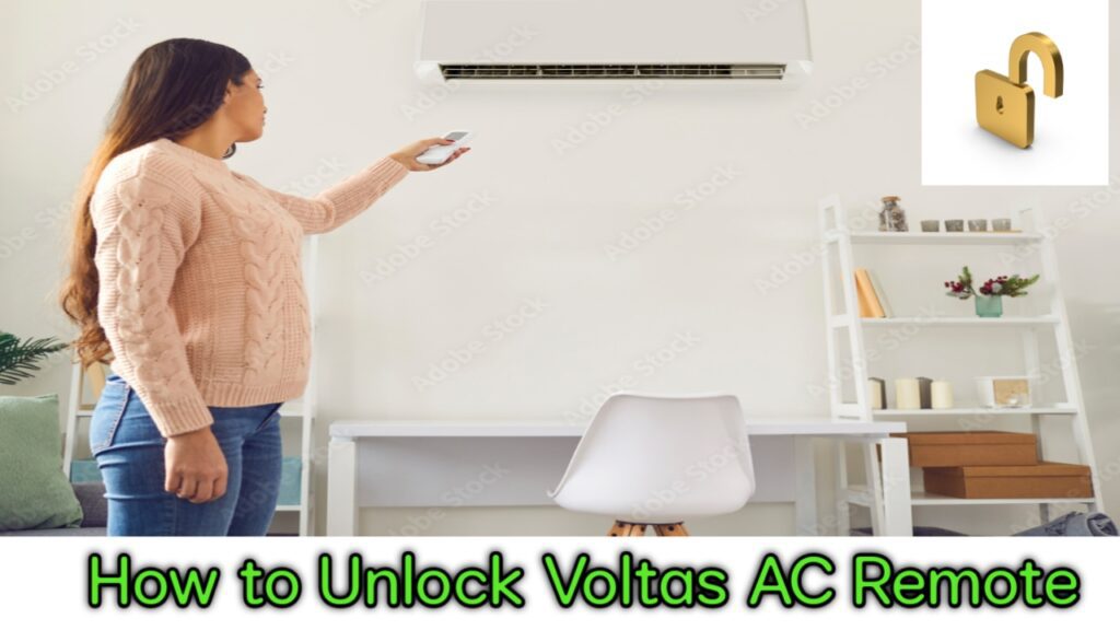 How To Unlock Voltas AC Remote